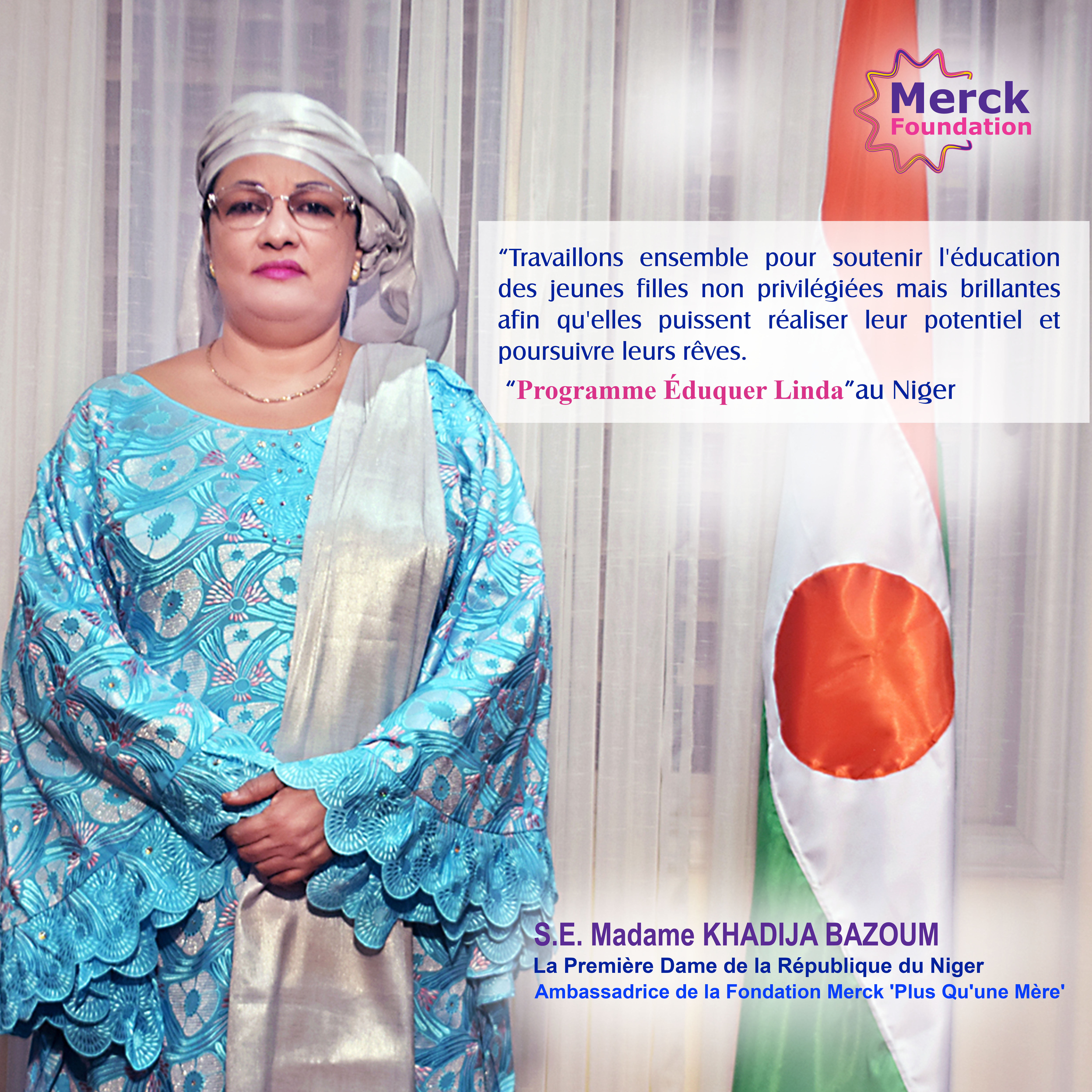 H.E. Madam KHADIJA BAZOUM, The First Lady of Republic of the Niger