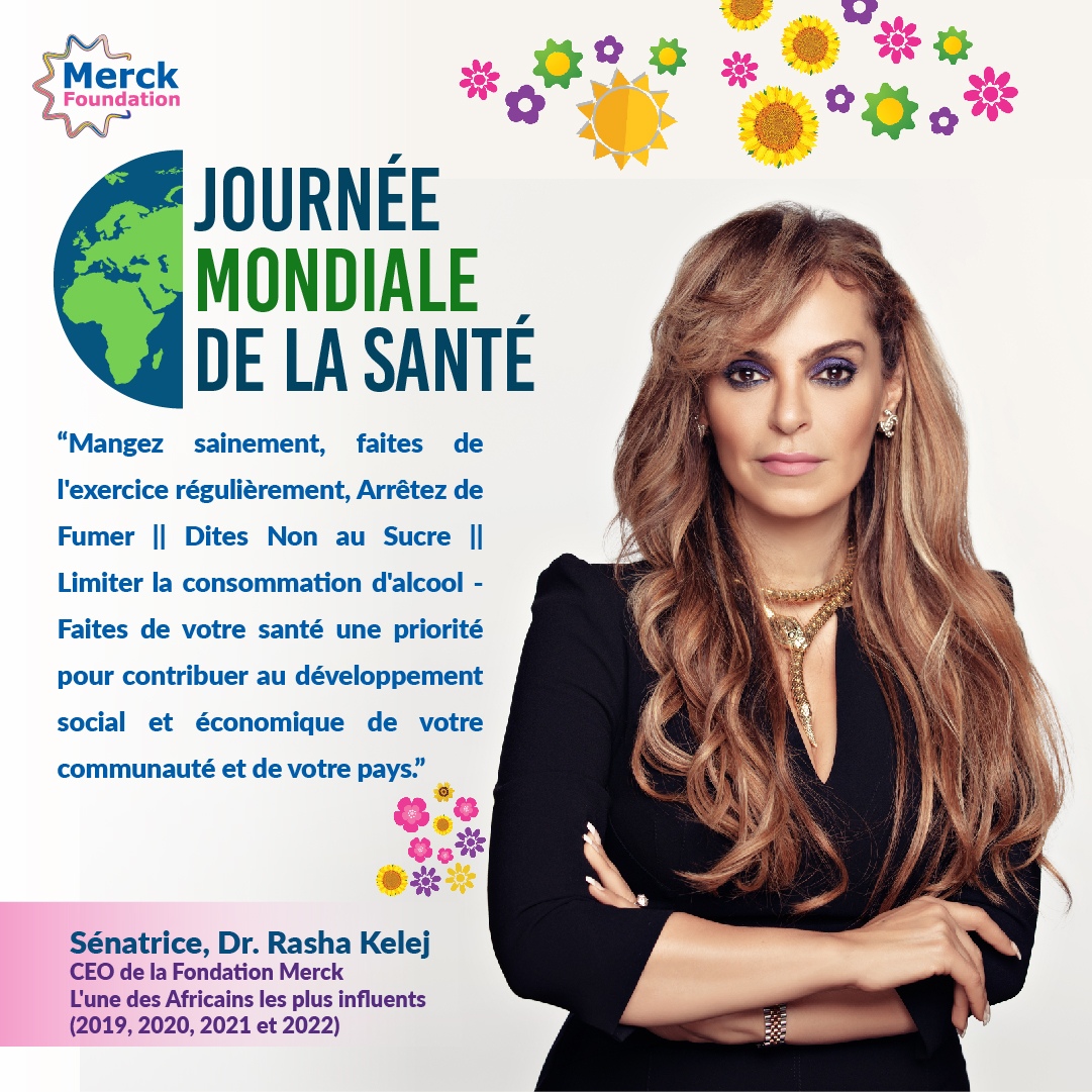 Message from CEO of Merck Foundation Senator, Dr. Rasha Kelej on World Health Day 2024