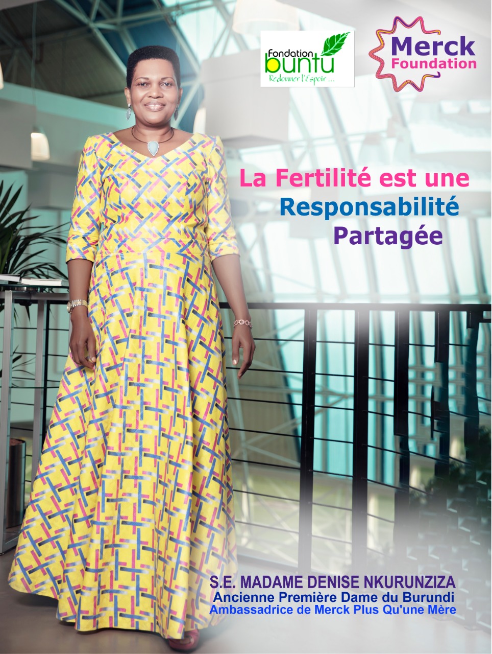 H.E Madam DENISE NKURUNZIZA, the Former First Lady of Republic of Burundi