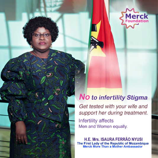 H.E. Mrs. ISAURA FERRÃO NYUSI, The First Lady of the Republic of Mozambique and Ambassador of Merck More Than a Mother
