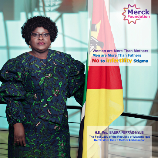 H.E. Mrs. ISAURA FERRÃO NYUSI, The First Lady of the Republic of Mozambique and Ambassador of Merck More Than a Mother
