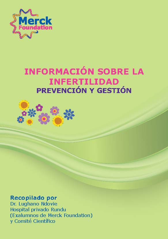 INFORMACIÓN SOBRE LA INFERTILIDAD PREVENCIÓN Y GESTIÓN Kit de herramientas multimedia